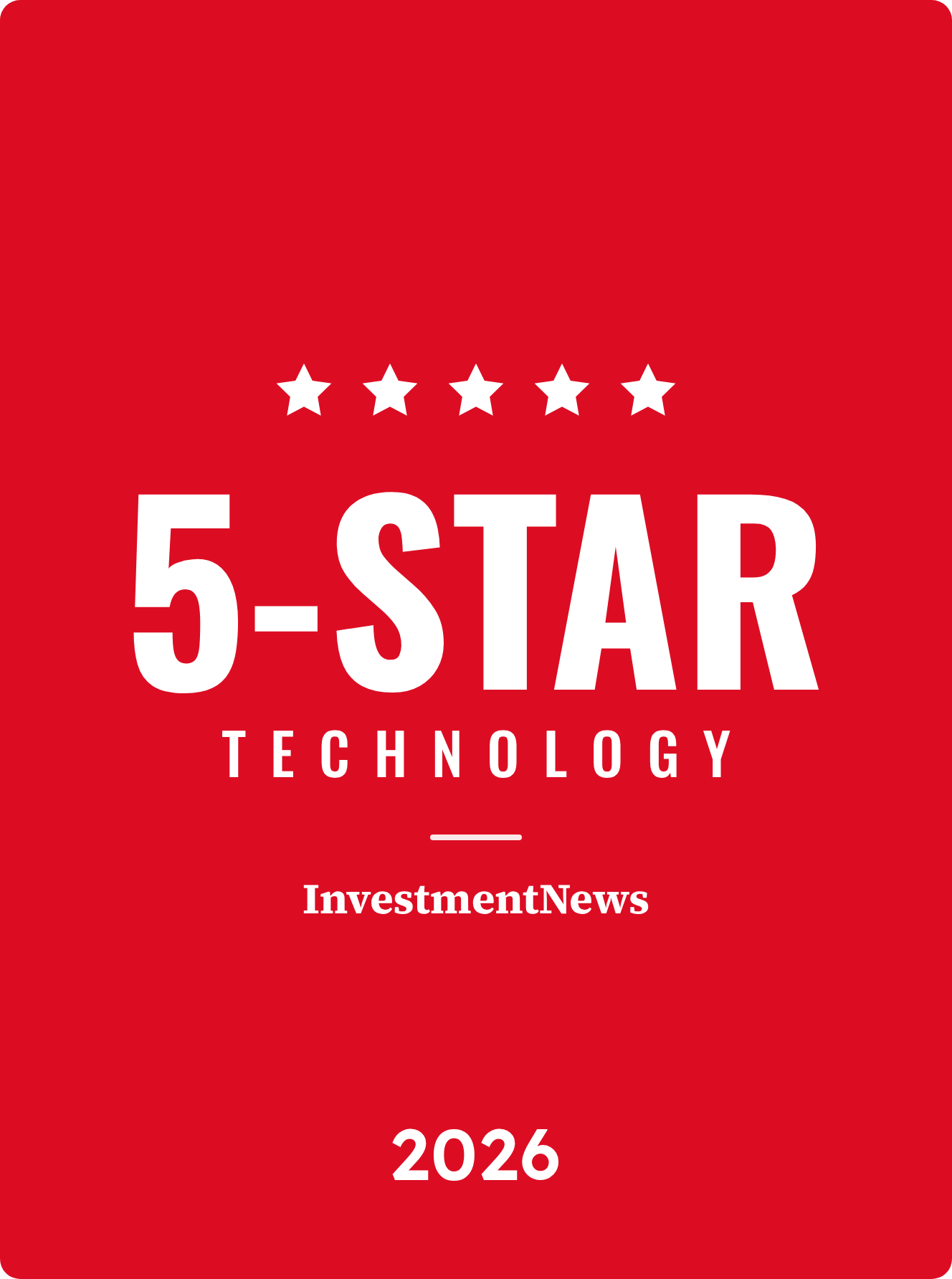 5-Star Technology Winner, InvestmentNews